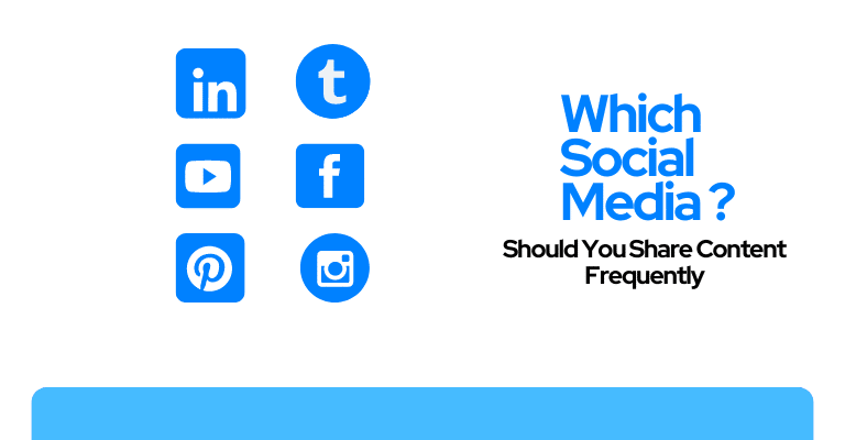 Which Social Media Should You Share Content